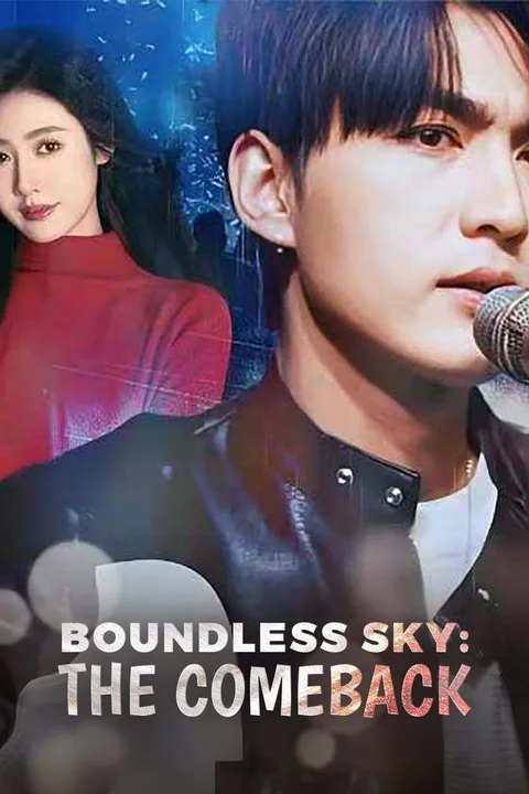 Boundless Sky: The Comeback poster