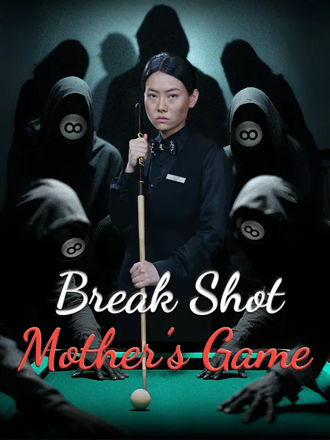 Break Shot: Mother’s Game poster