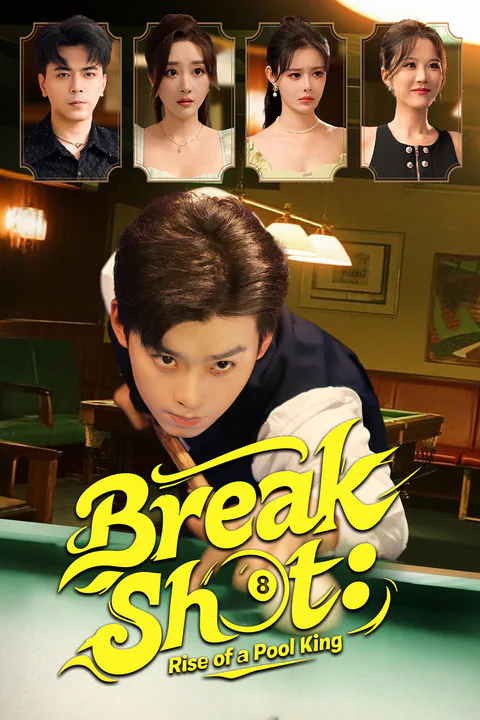 Break Shot: Rise of a Pool King poster