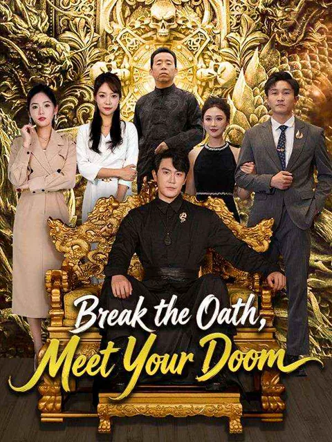 Break the Oath, Meet Your Doom poster