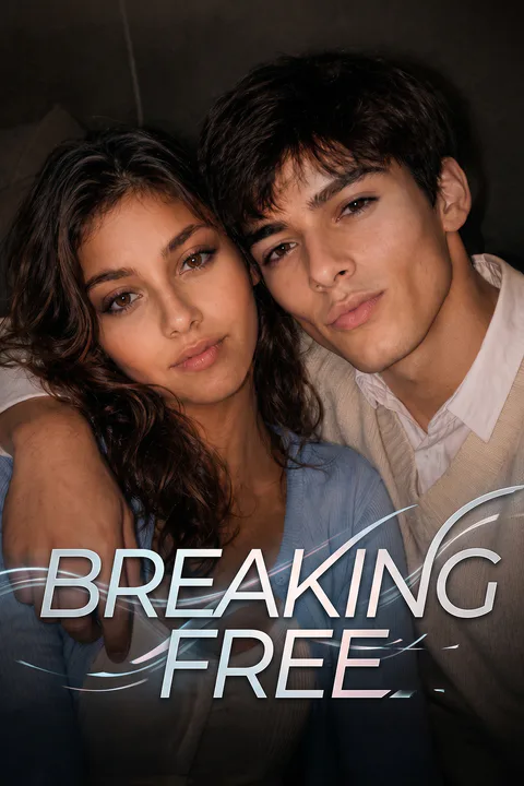 Breaking Free poster