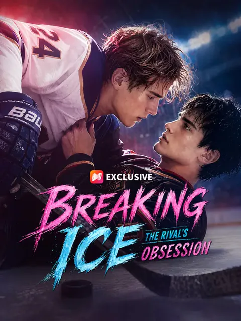 Breaking Ice: The Rival's Obsession poster