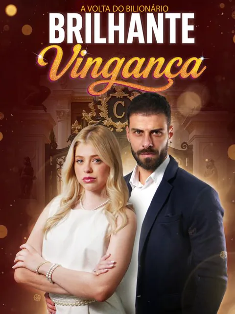 Brilhante Vingança: A Volta do Bilionário afişi