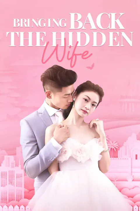 Bringing Back the Hidden Wife poster