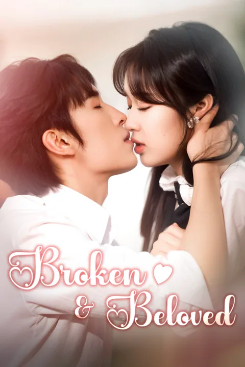 Broken & Beloved poster