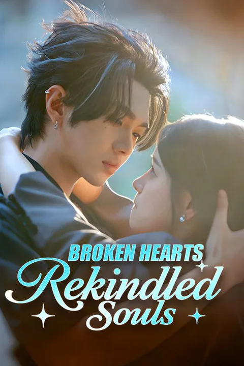 Broken Hearts, Rekindled Souls poster