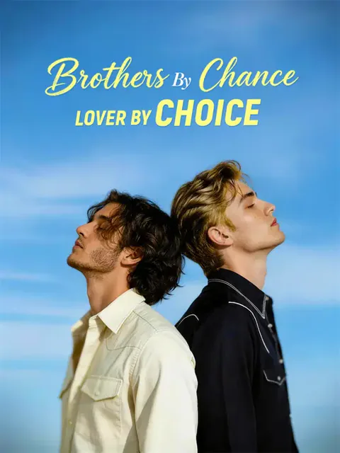 Brothers by Chance, Lover by Choice poster