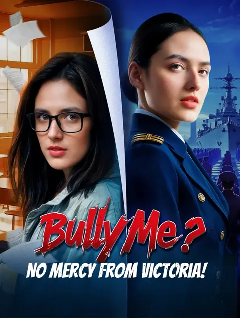 Bully Me? No Mercy from Victoria! poster