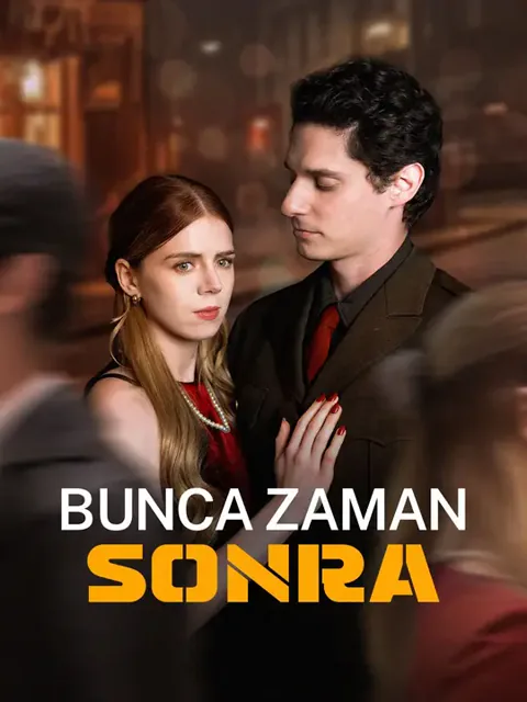Bunca Zaman Sonra afişi