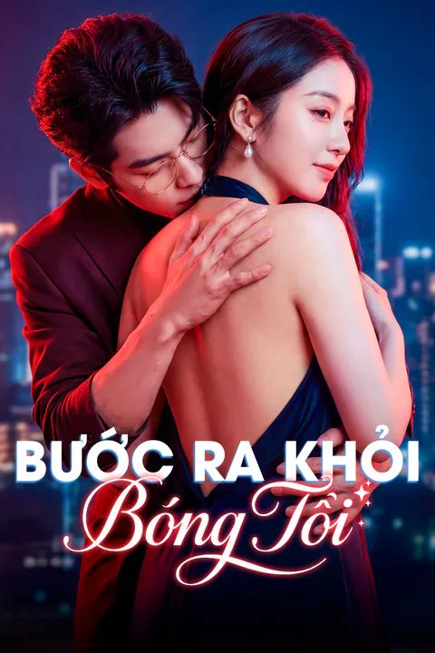 Poster Bước Ra Khỏi Bóng Tối