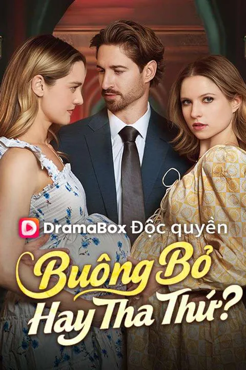 Poster Buông Bỏ Hay Tha Thứ?