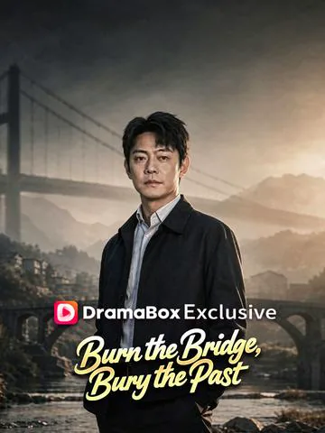 Burn the Bridge, Bury the Past poster
