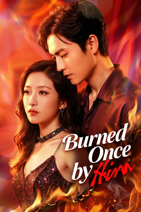 Burned Once by Him(Dubbed) poster