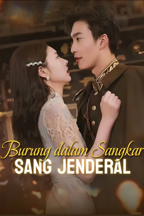 Poster Burung dalam Sangkar Sang Jenderal-1