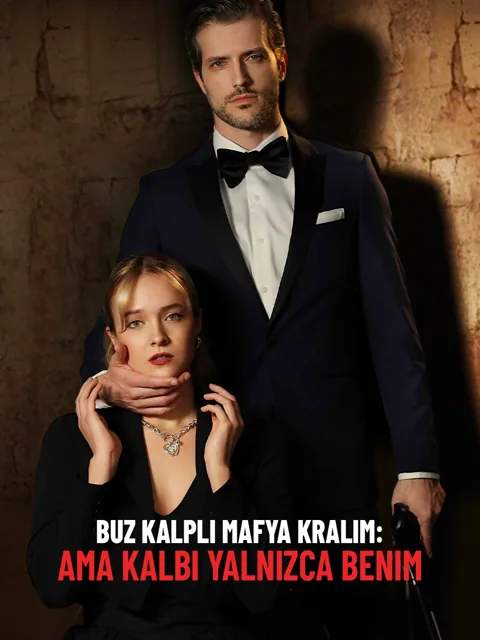 Buz Kalpli Mafya Kralım: Ama Kalbi Yalnızca Benim afişi
