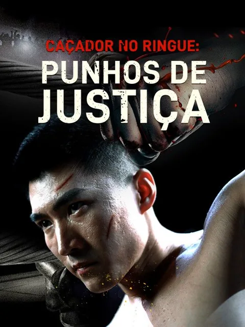 Pôster de Caçador no Ringue: Punhos de Justiça (Dublado)