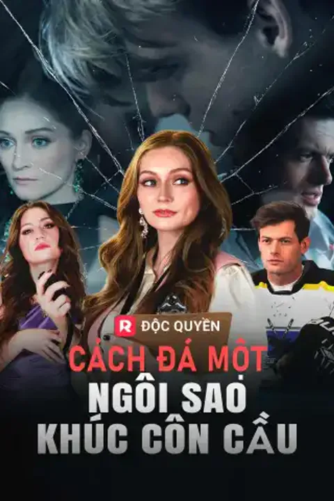 Poster Cách Đá Một Ngôi Sao Khúc Côn Cầu