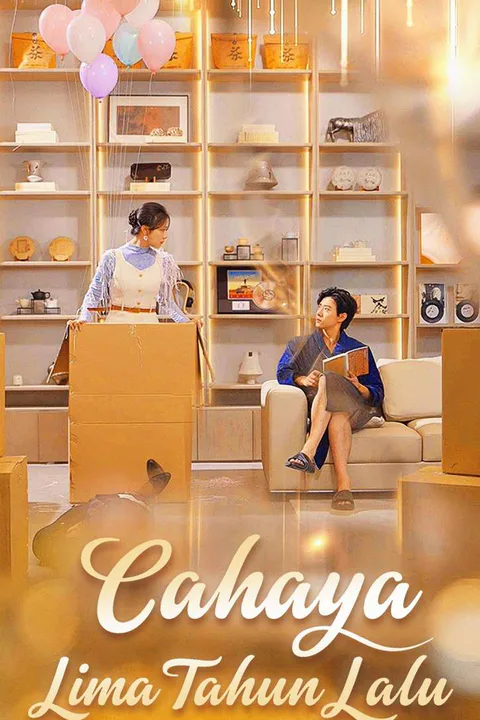 Poster Cahaya dari Lima Tahun Lalu