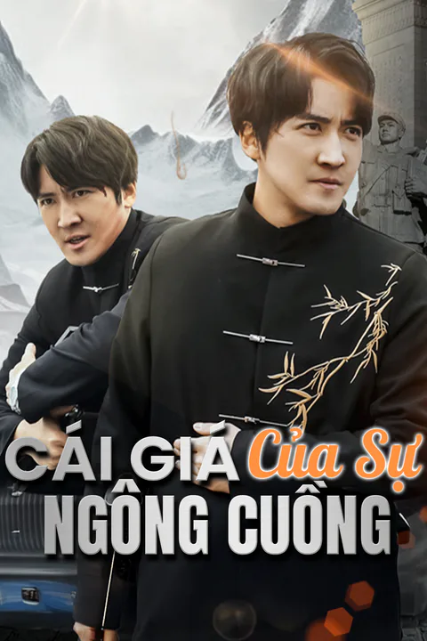 Poster Cái Giá Của Sự Ngông Cuồng