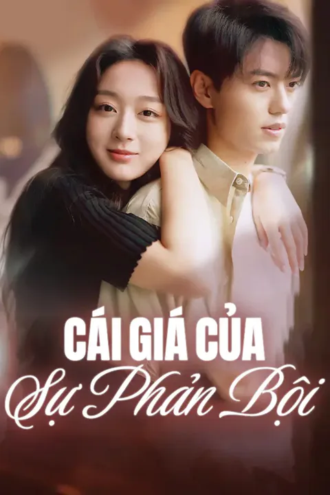 Poster Cái Giá Của Sự Phản Bội