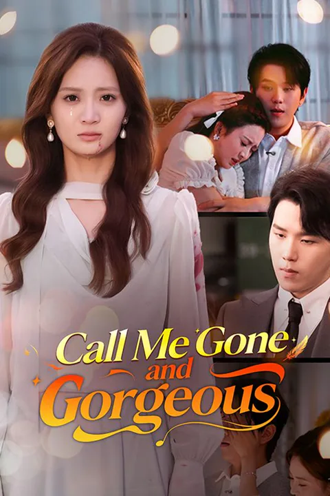 Call Me Gone and Gorgeous(DUBBED) poster