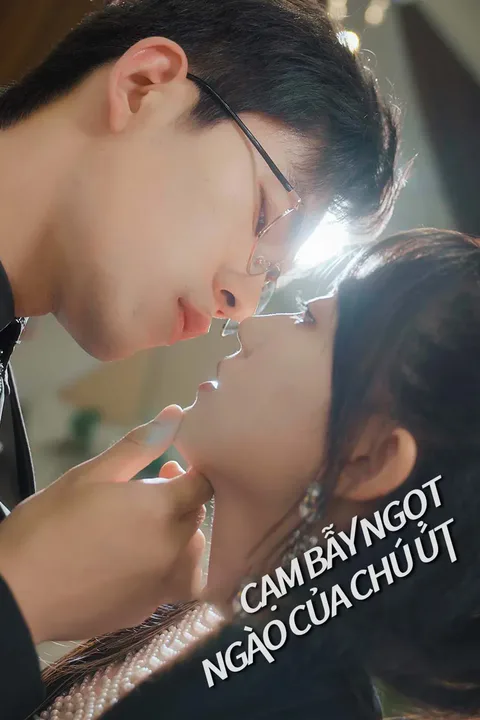 Poster Cạm bẫy ngọt ngào của chú út