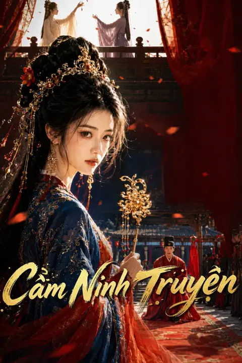 Poster Cẩm Ninh Truyện