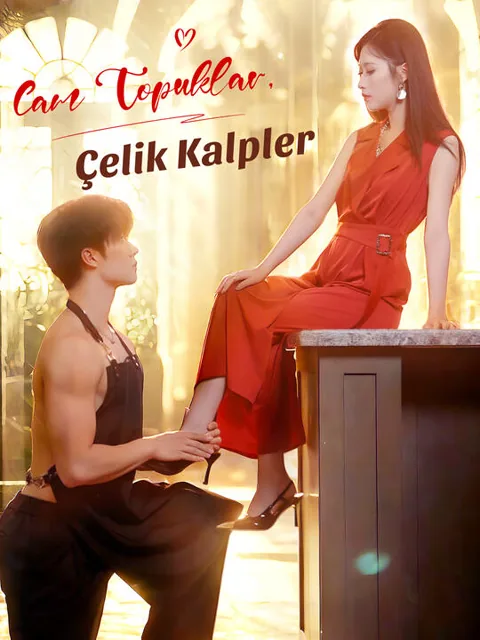 Cam Topuklar, Çelik Kalpler afişi