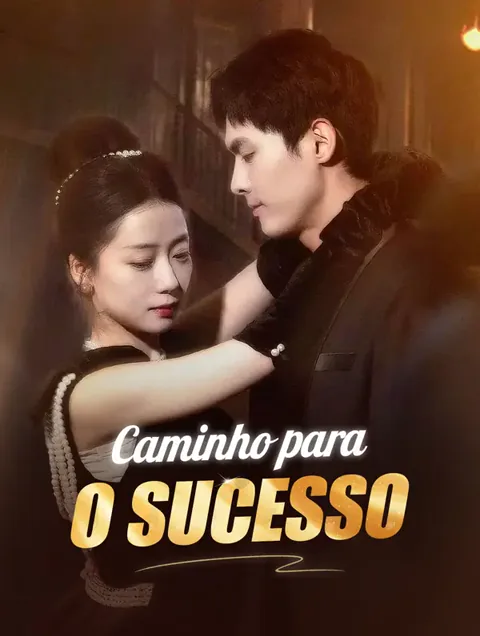 Pôster de Caminho para o Sucesso