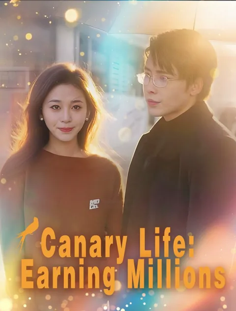 Canary Life: Earning Millions poster