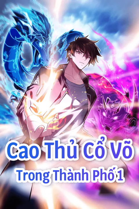 Poster Cao Thủ Cổ Võ Trong Thành Phố 1