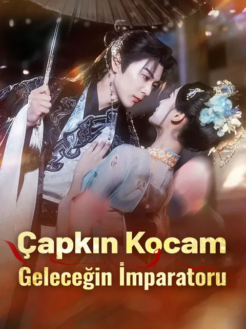 Çapkın Kocam Geleceğin İmparatoru afişi