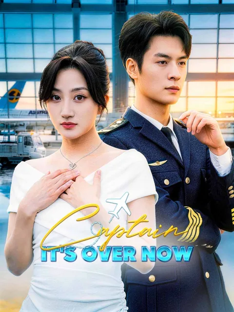 Captain, it's over now. poster