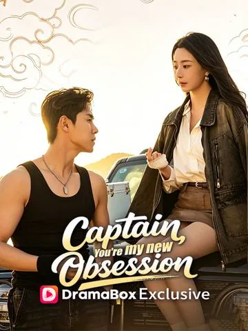 Captain, You're My New Obsession poster