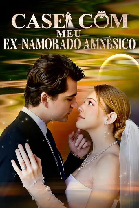 Pôster de Casei com Meu Ex-namorado Amnésico