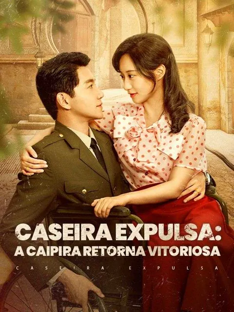 Pôster de Caseira Expulsa: A Caipira Retorna Vitoriosa (Dublado)