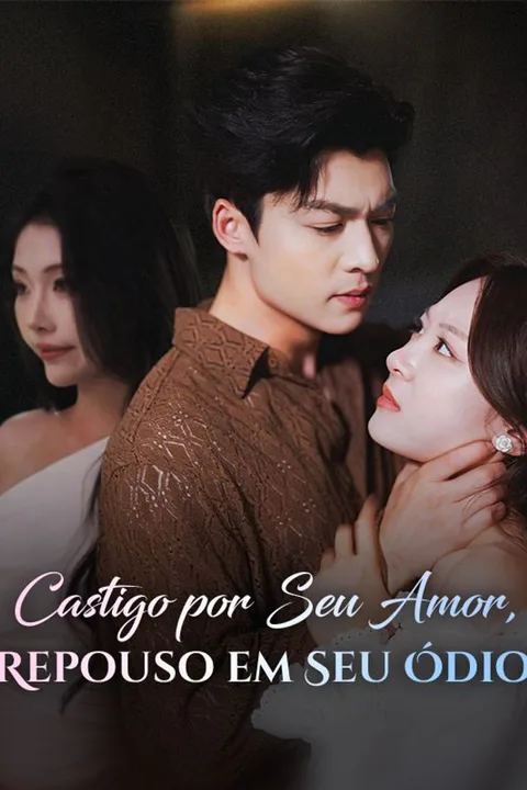 Pôster de Castigo por Seu Amor, Repouso em Seu Ódio