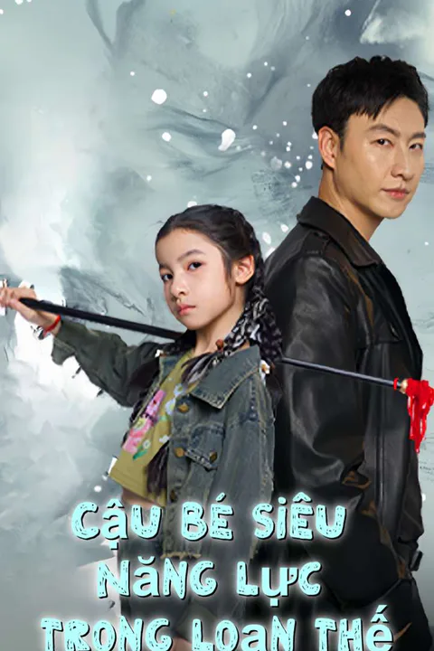 Poster Cậu Bé Siêu Năng Lực Trong Loạn Thế