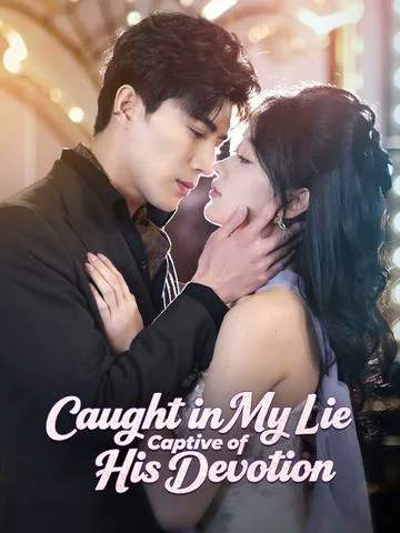 Caught in My Lie, Captive of His Devotion poster