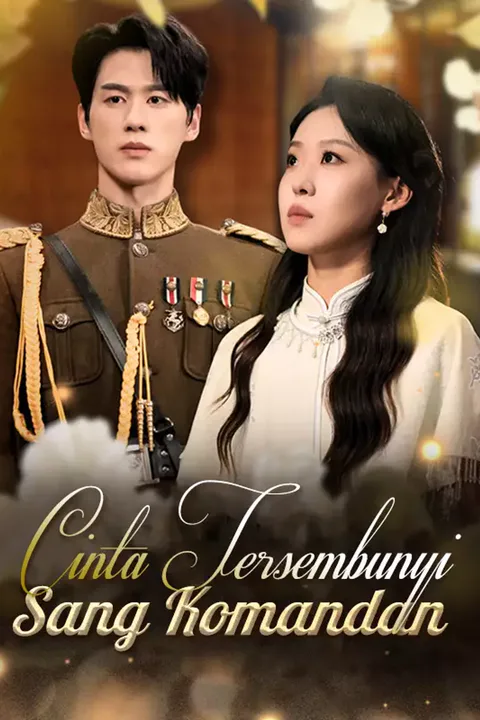 Poster Cinta Tersembunyi Sang Komandan