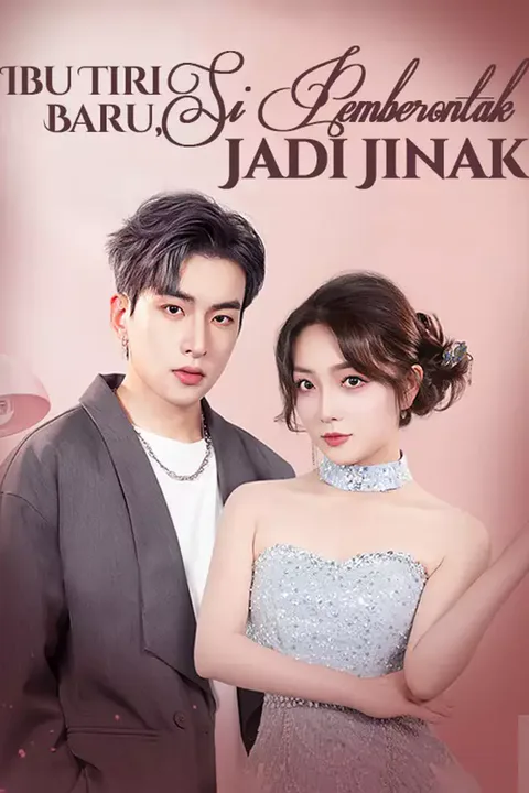 Poster Ibu Tiri Baru, Si Pemberontak Jadi Jinak