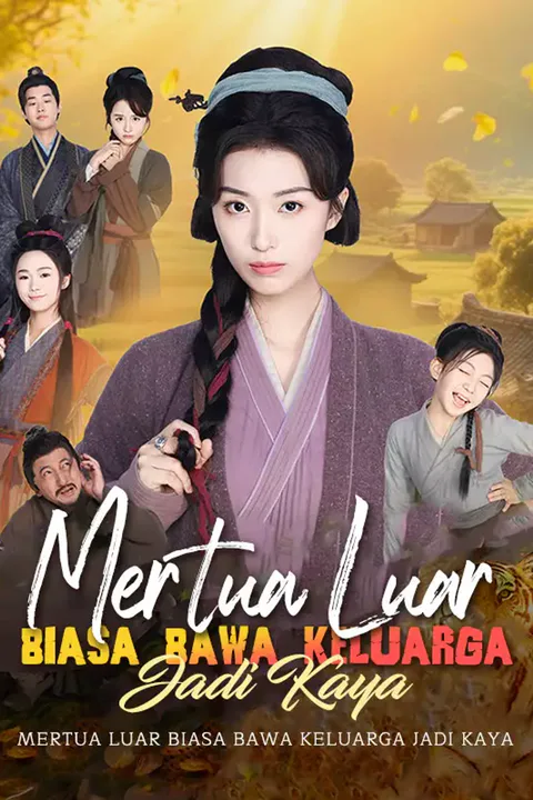 Poster Mertua Luar Biasa Bawa Keluarga Jadi Kaya