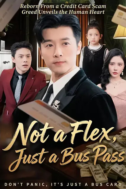 Affiche de Not a Flex, Just a Bus Pass