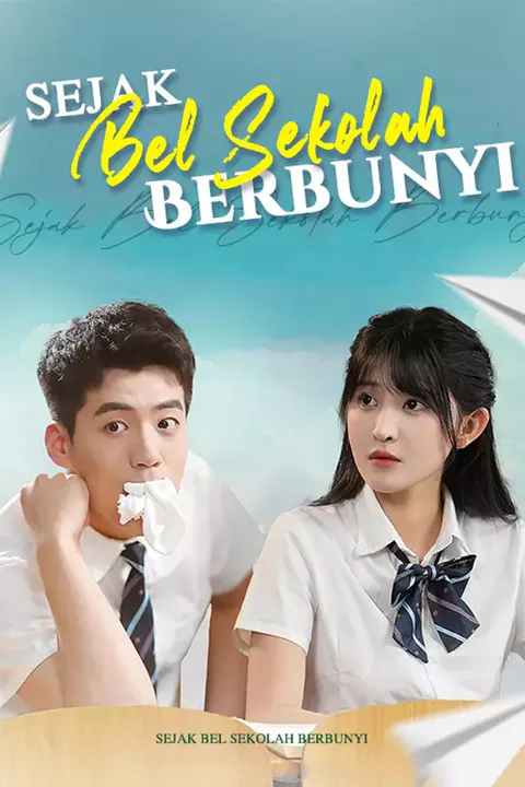 Poster Sejak Bel Sekolah Berbunyi