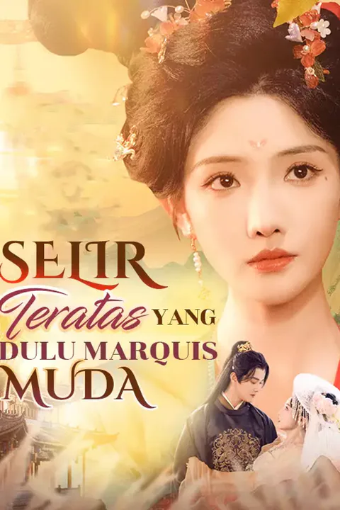 Poster Selir Teratas Yang Dulu Marquis Muda