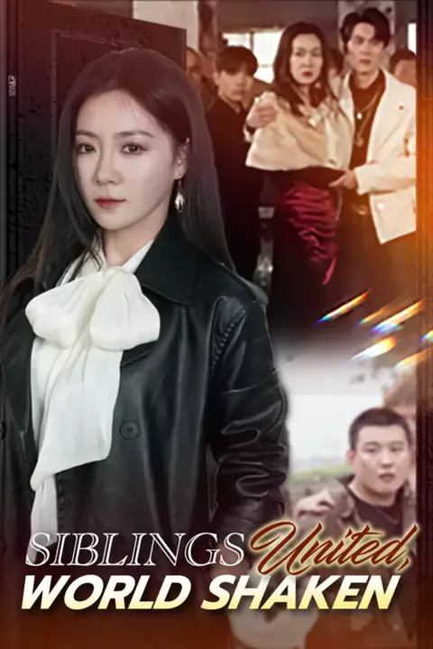 Affiche de Siblings United, World Shaken
