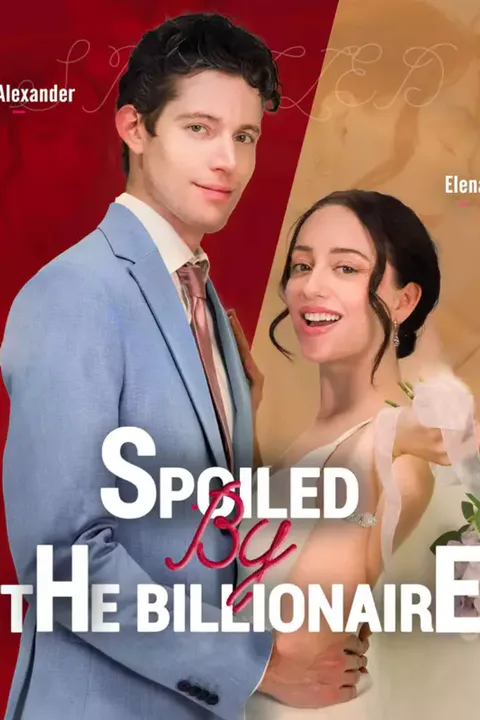 Poster Spoiled By The Billionaire