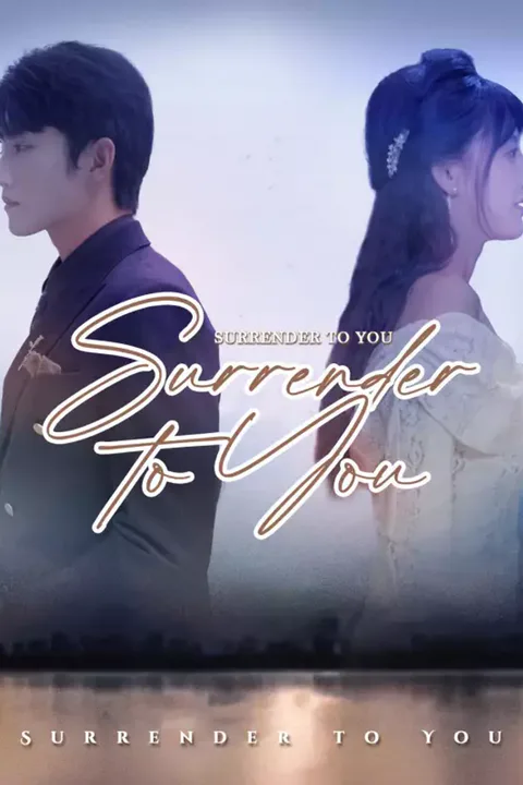 Affiche de Surrender to You