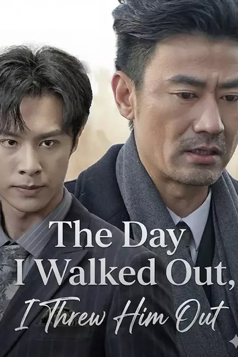Affiche de The Day I Walked Out, I Threw Him Out