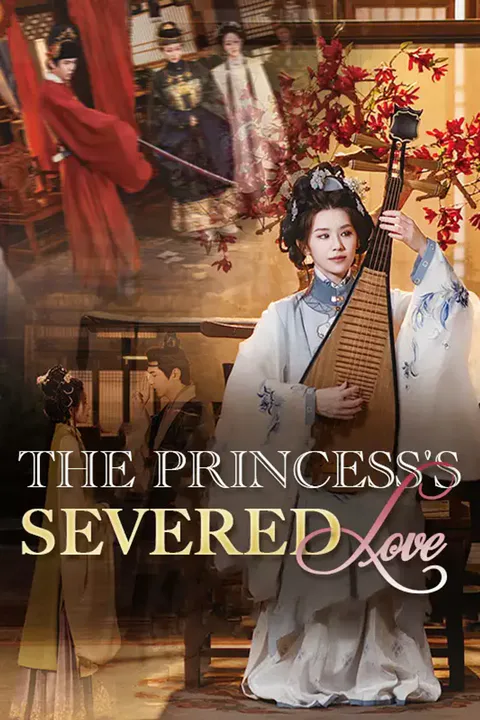 Affiche de The Princess's Severed Love